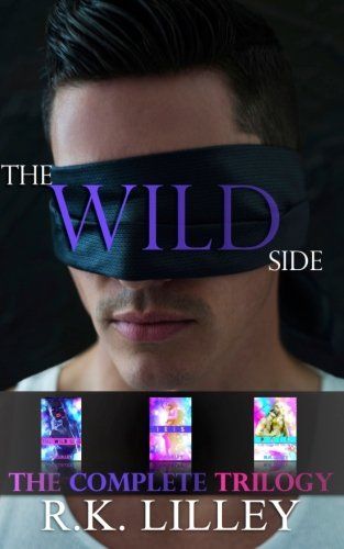 The Wild Side Trilogy