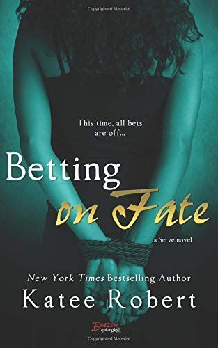 Betting on Fate