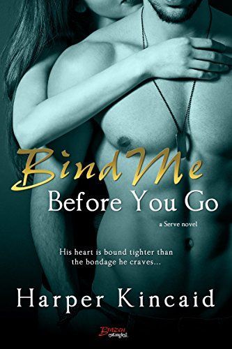 Bind Me Before You Go