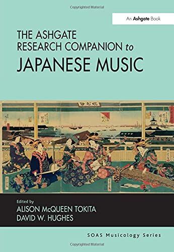 The Ashgate Research Companion to Japanese Music