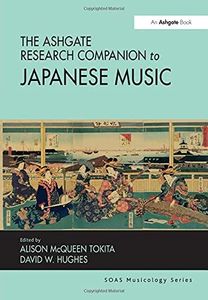 The Ashgate Research Companion to Japanese Music