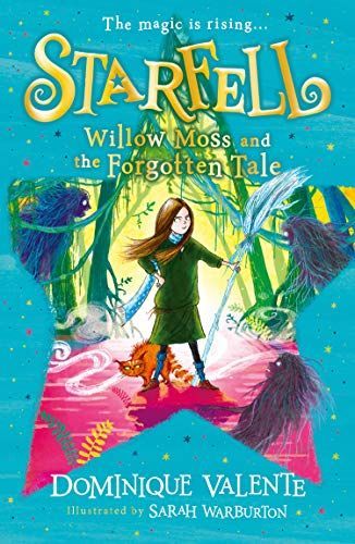 Starfell #2: Willow Moss & the Forgotten Tale