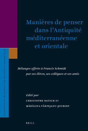 Manières de penser dans l’Antiquité méditerranéenne et orientale