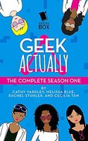 Geek Actually: A Novel