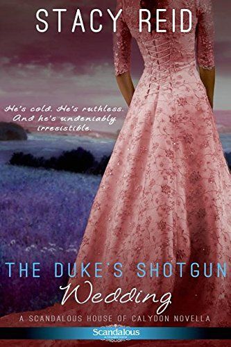 The Duke's Shotgun Wedding