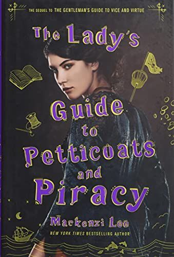 The Lady's Guide to Petticoats and Piracy