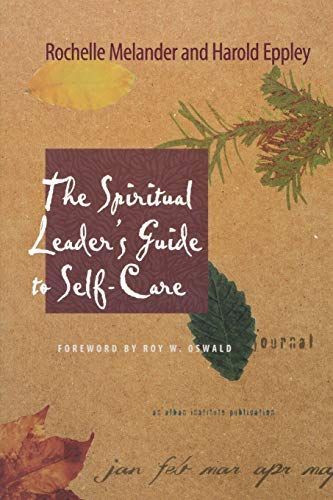 The Spiritual Leader's Guide to Self-Care