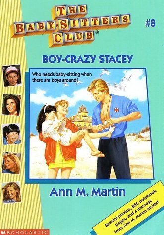 The Baby-Sitters Club #8: Boy-Crazy Stacey