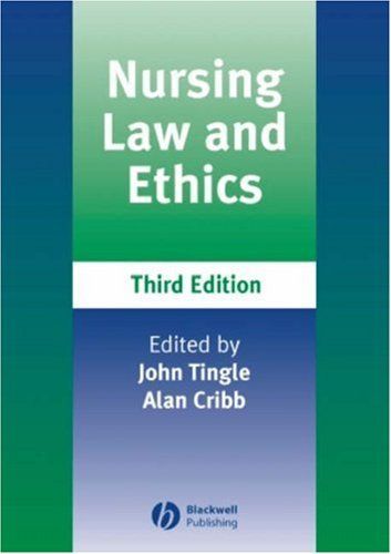 Nursing Law and Ethics