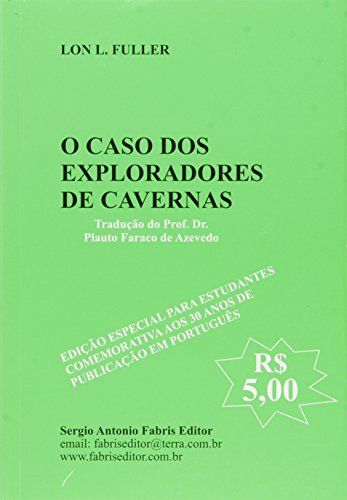 O caso dos exploradores de cavernas