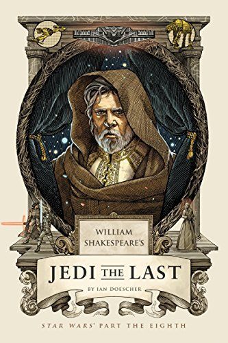 William Shakespeare's Jedi the Last