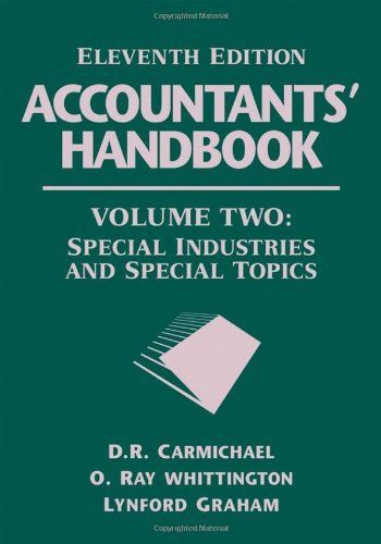 Accountants' Handbook, Special Industries and Special Topics