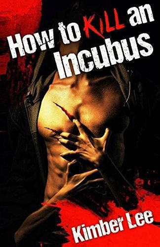 How to Kill an Incubus