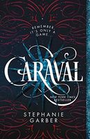 Caraval: the mesmerising Sunday Times bestseller