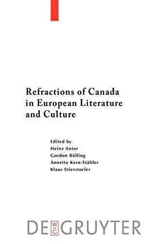 Refractions of Canada in European Literature and Culture