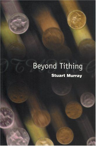 Beyond Tithing