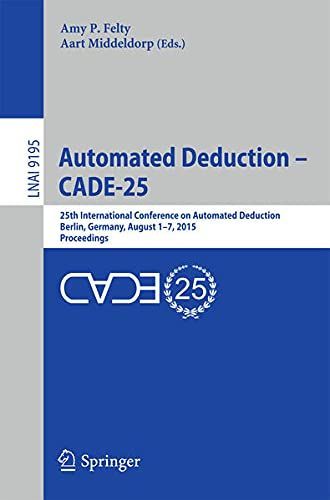 Automated Deduction - CADE-25