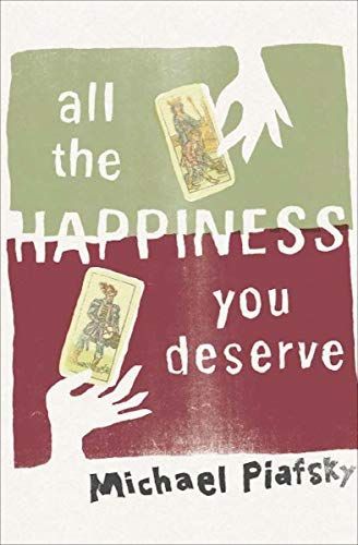 All the Happiness You Deserve