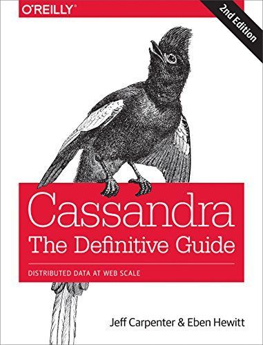 Cassandra: The Definitive Guide