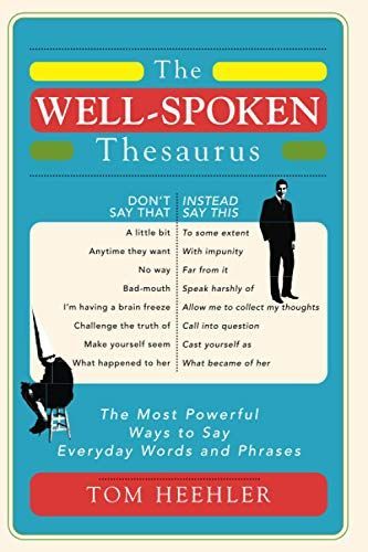 The Well-Spoken Thesaurus