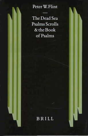 Dead Sea Psalms Scrolls and the Book of Psalms