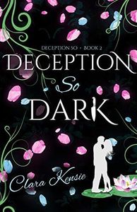 Run to You Book Two: Deception So Dark