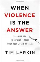 When Violence Is the Answer