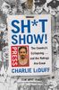 Sh*tshow!