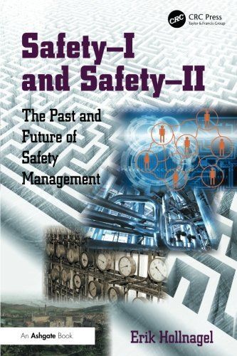 Safety-I and Safety-II