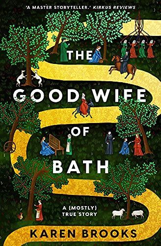 The Good Wife of Bath: a (Mostly) True Tale