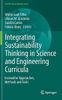 Integrating Sustainability Thinking in Science and Engineering Curricula