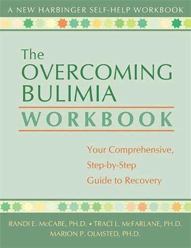 The Overcoming Bulimia Workbook