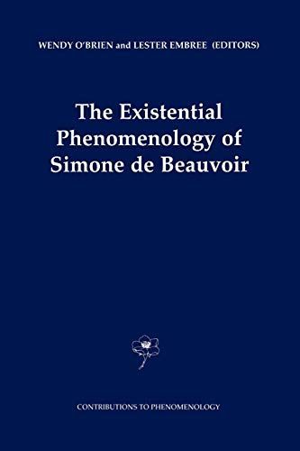 The Existential Phenomenology of Simone de Beauvoir