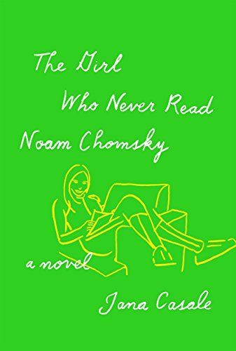 The Girl Who Never Read Noam Chomsky