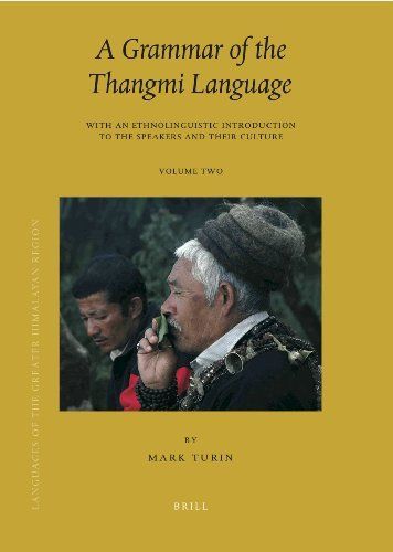 Languages of the Greater Himalayan Region, Volume 6: A Grammar of the Thangmi Language (2 vols)