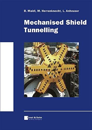 Mechanised Shield Tunnelling