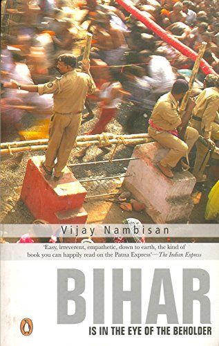 Bihar is in the Eye of the Beholder