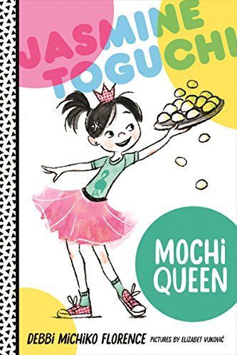 Jasmine Toguchi, Mochi Queen