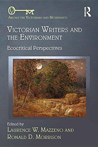 Victorian Writers and the Environment