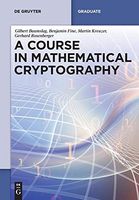 A Course in Mathematical Cryptography