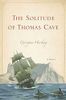 The Solitude of Thomas Cave