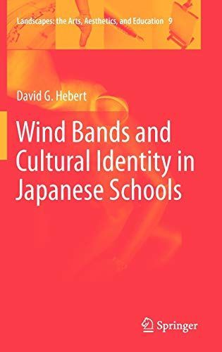 Wind Bands and Cultural Identity in Japanese Schools