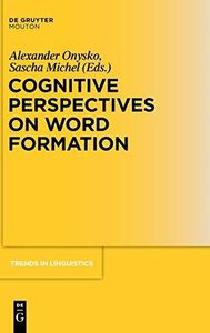 Cognitive Perspectives on Word Formation