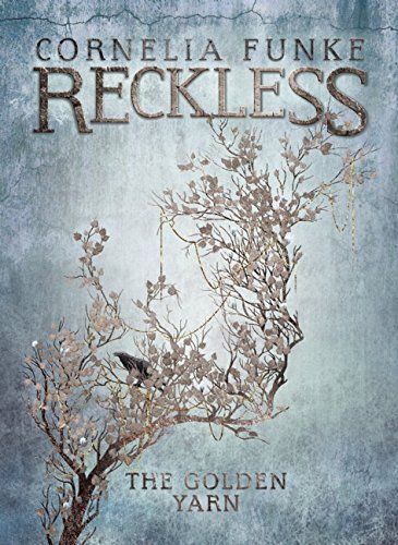 Reckless. Das goldene Garn