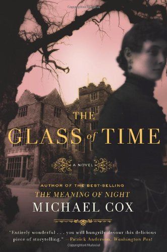 The Glass of Time: A Novel