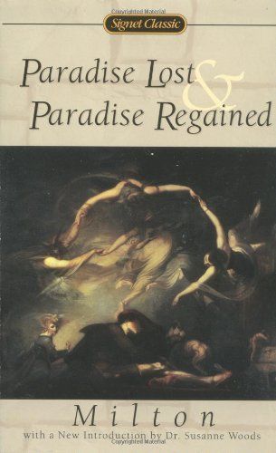 Paradise Lost and Paradise Regained