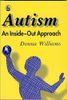 Autism: An Inside-Out Approach