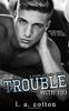 The Trouble With You