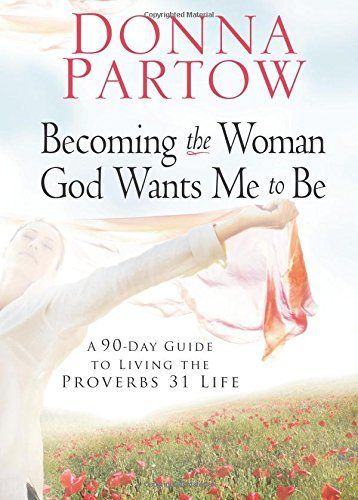 Becoming the Woman God Wants Me to Be