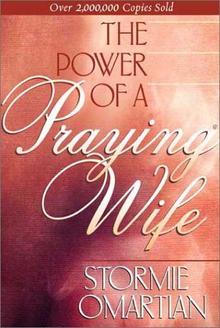The Power of a Praying® Wife